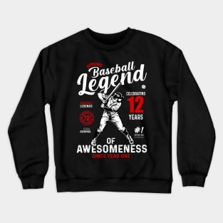 12th Birthday Gift Baseball Legend 70 Years Crewneck Sweatshirt